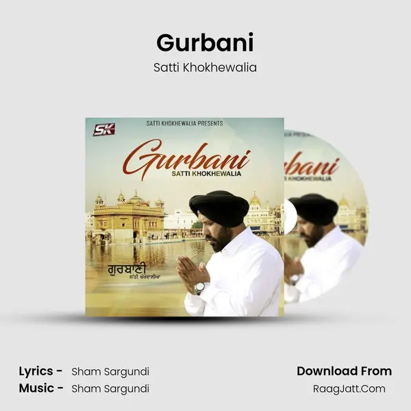 Gurbani MP3 Song by Satti Khokhewalia Cover