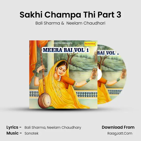 Sakhi Champa Thi Part 3 MP3 Song by Bali Sharma Cover