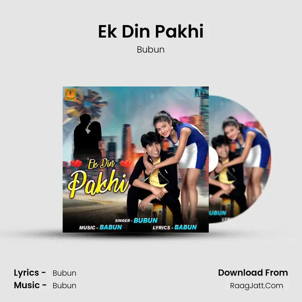 Ek Din Pakhi mp3 song