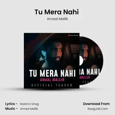 Tu Mera Nahi (Teaser) - Amaal Mallik