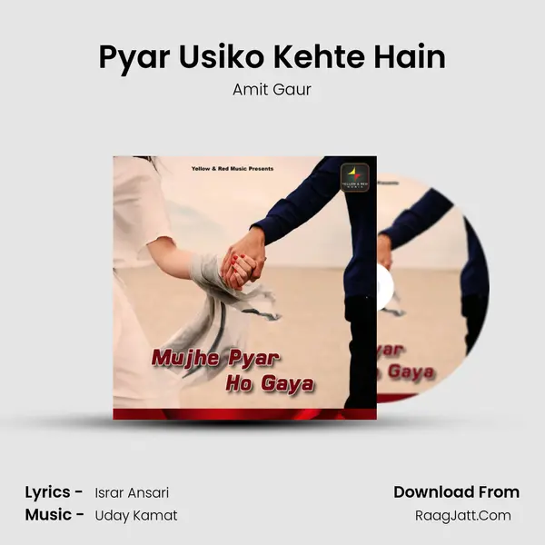 Pyar Usiko Kehte Hain mp3 song