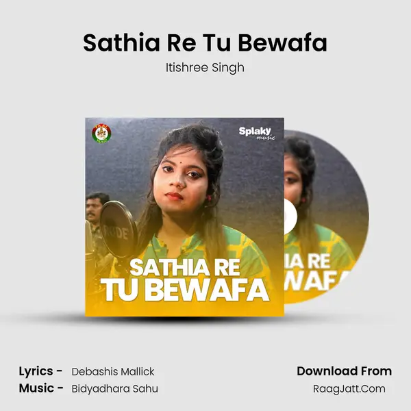 Sathia Re Tu Bewafa MP3 Song by Itishree Singh Cover
