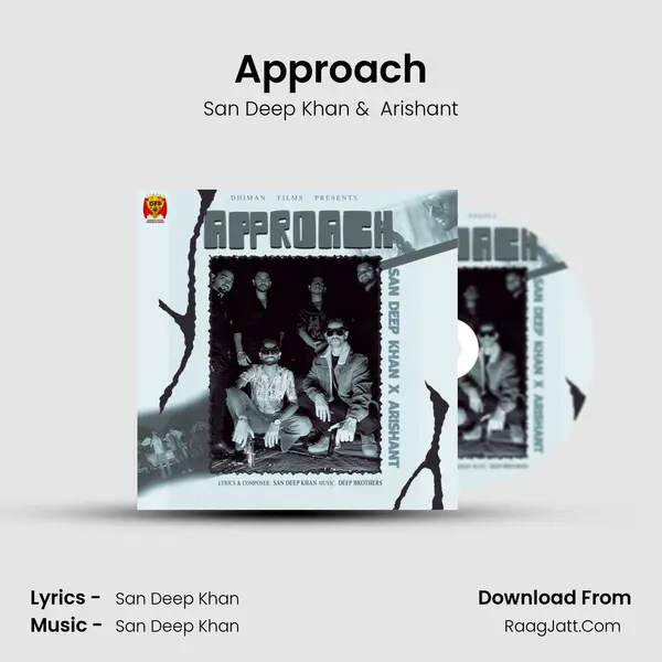 Approach MP3 Song by San Deep Khan Cover