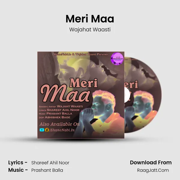 Meri Maa MP3 Song by Wajahat Waasti Cover