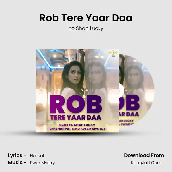 Rob Tere Yaar Daa mp3 song