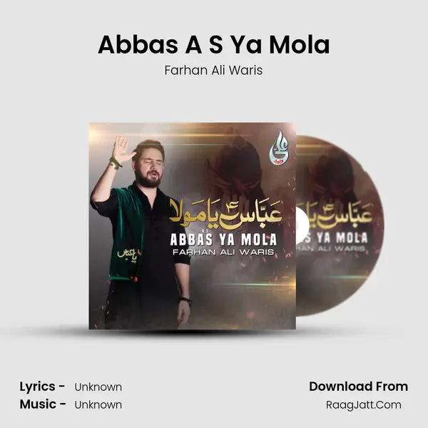 Abbas A S Ya Mola - Single - 