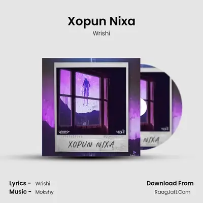 Xopun Nixa MP3 Song by Wrishi Cover