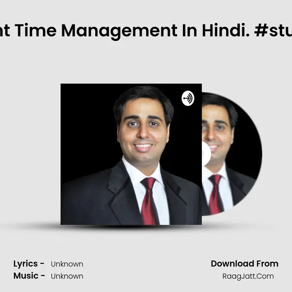 Student Time Management In Hindi. #studytips MP3 Song by  Cover