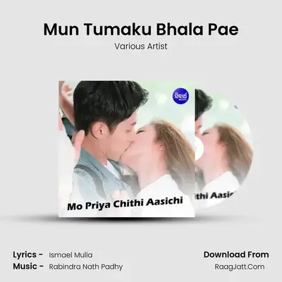 Mun Tumaku Bhala Pae MP3 Song by Various Artist Cover