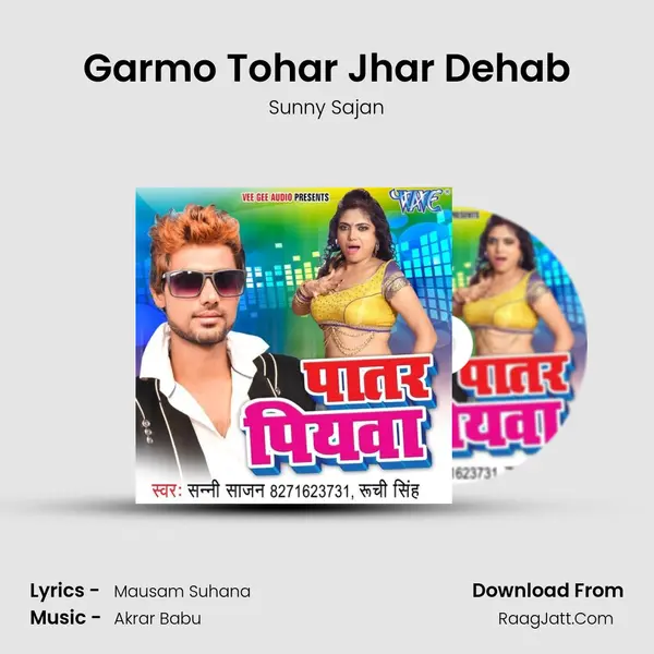 Garmo Tohar Jhar Dehab MP3 Song by Sunny Sajan Cover