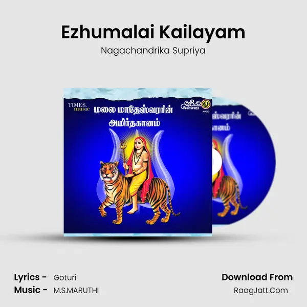 Ezhumalai Kailayam MP3 Song by Nagachandrika Supriya Cover