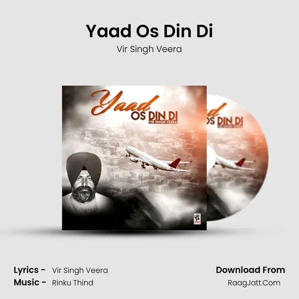 Yaad Os Din Di - Vir Singh Veera