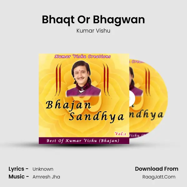 Bhaqt Or Bhagwan MP3 Song by Kumar Vishu Cover
