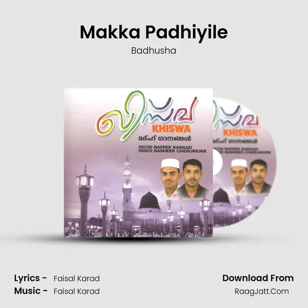 Makka Padhiyile MP3 Song by Badhusha Cover