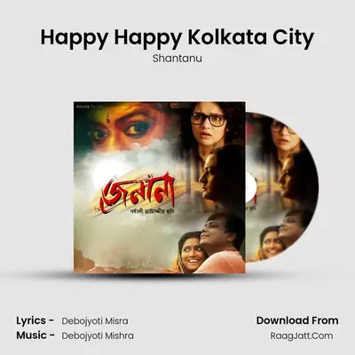 Happy Happy Kolkata City MP3 Song by Shantanu Cover