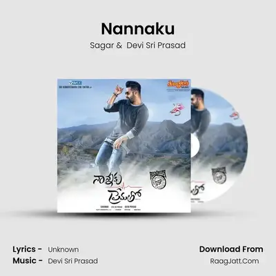 Nannaku MP3 Song by Sagar Cover