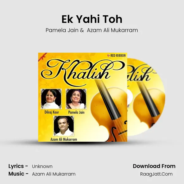 Ek Yahi Toh MP3 Song by Pamela Jain Cover