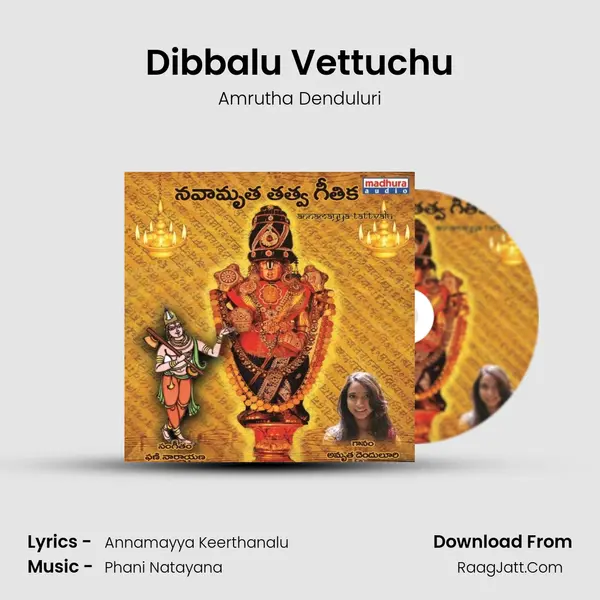 Dibbalu Vettuchu MP3 Song by Amrutha Denduluri Cover