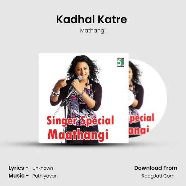 Kadhal Katre (From 