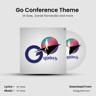 Go Conference Theme (Naan Poveney) MP3 Song by M-Sree Cover