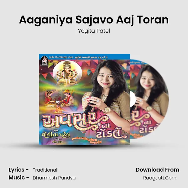 Aaganiya Sajavo Aaj Toran MP3 Song by Yogita Patel Cover