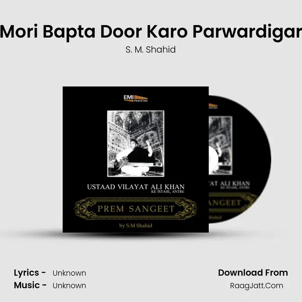 Mori Bapta Door Karo Parwardigar MP3 Song by S. M. Shahid Cover