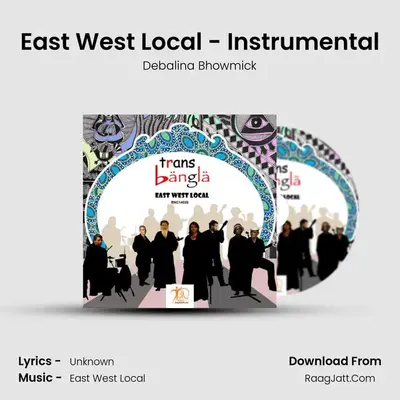 East West Local - Instrumental MP3 Song by Debalina Bhowmick Cover
