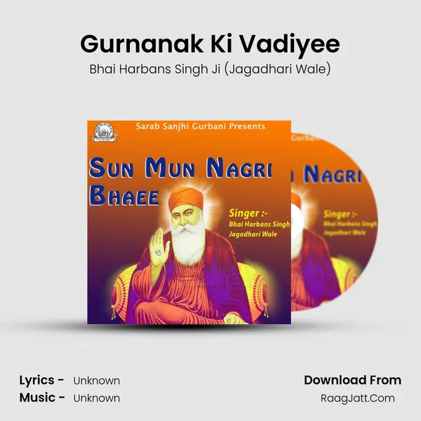 Gurnanak Ki Vadiyee MP3 Song by Bhai Harbans Singh Ji (Jagadhari Wale) Cover