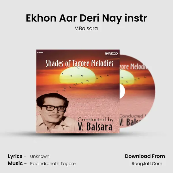 Ekhon Aar Deri Nay instr MP3 Song by V.Balsara Cover