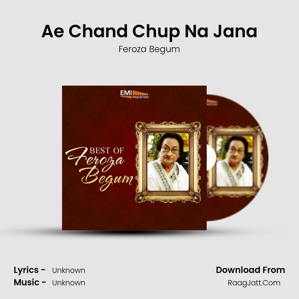 Ae Chand Chup Na Jana MP3 Song by Feroza Begum Cover