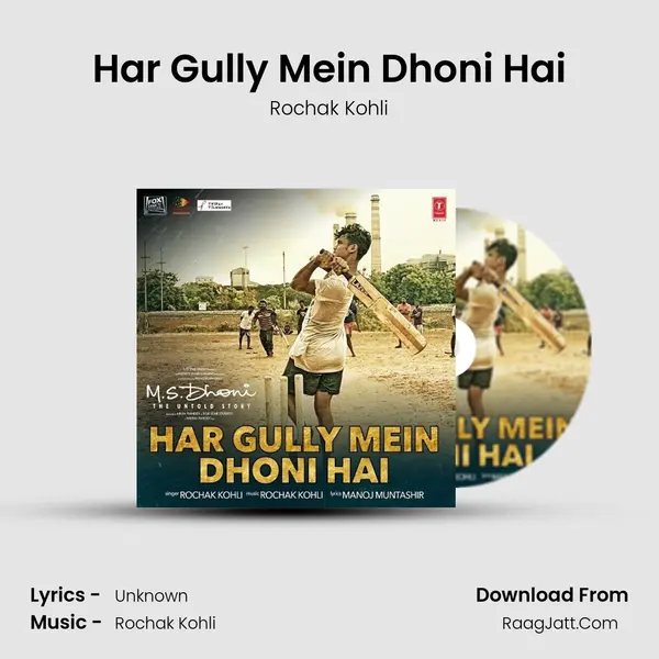 Har Gully Mein Dhoni Hai - Rochak Kohli