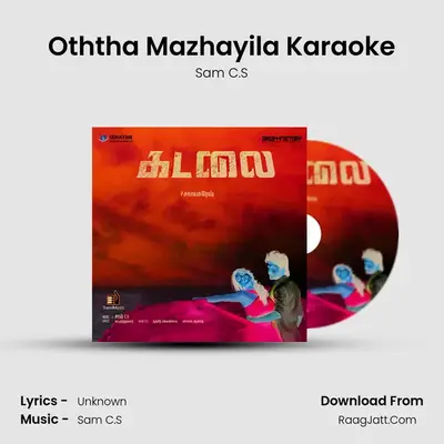 Oththa Mazhayila Karaoke MP3 Song by Sam C.S Cover