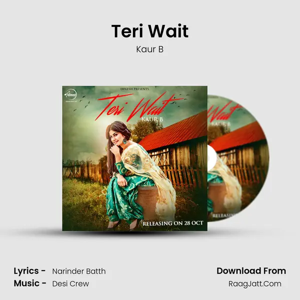Teri Wait - Kaur B