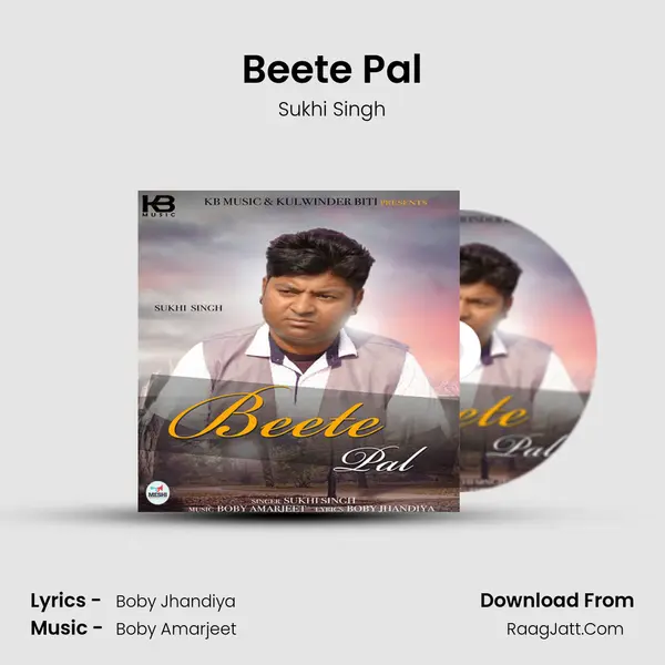 Beete Pal MP3 Song by Sukhi Singh Cover