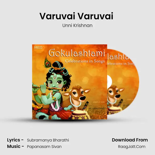 Varuvai Varuvai (Unni Krishnan) mp3 song