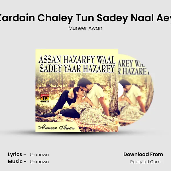 Kardain Chaley Tun Sadey Naal Aey MP3 Song by Muneer Awan Cover