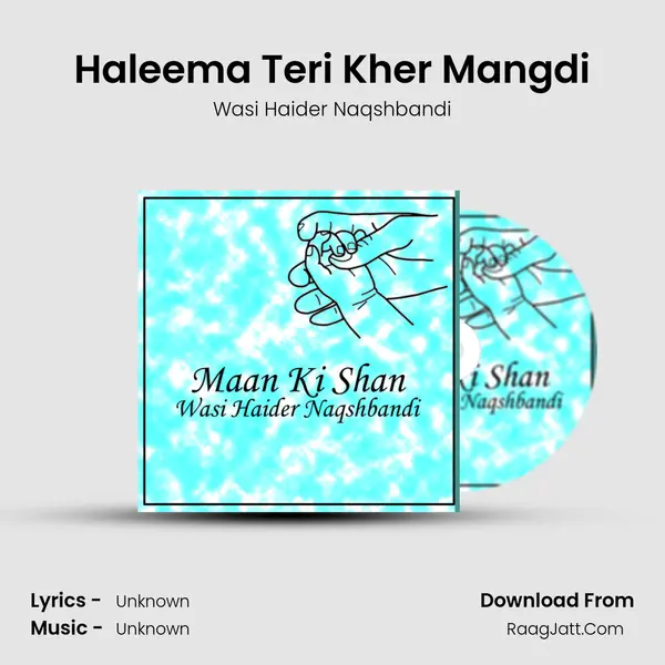 Haleema Teri Kher Mangdi mp3 song