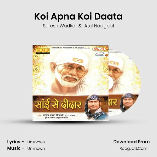 Koi Apna Koi Daata MP3 Song by Suresh Wadkar Cover