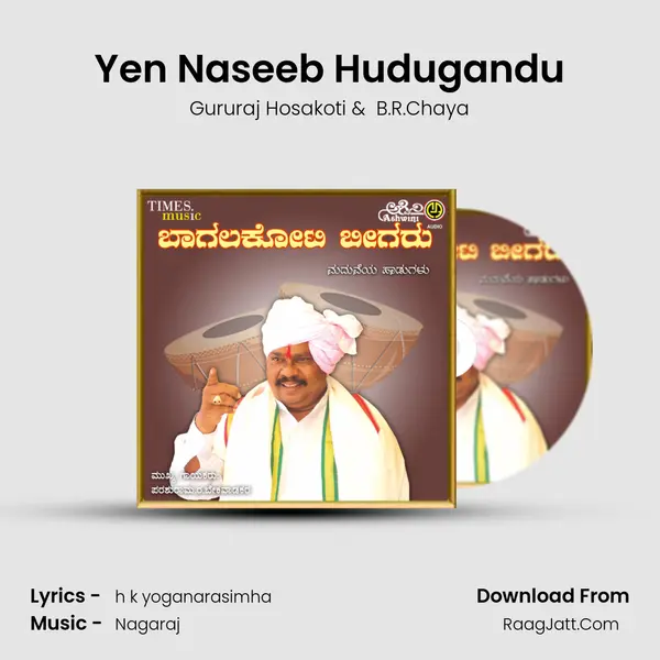 Yen Naseeb Hudugandu MP3 Song by Gururaj Hosakoti Cover