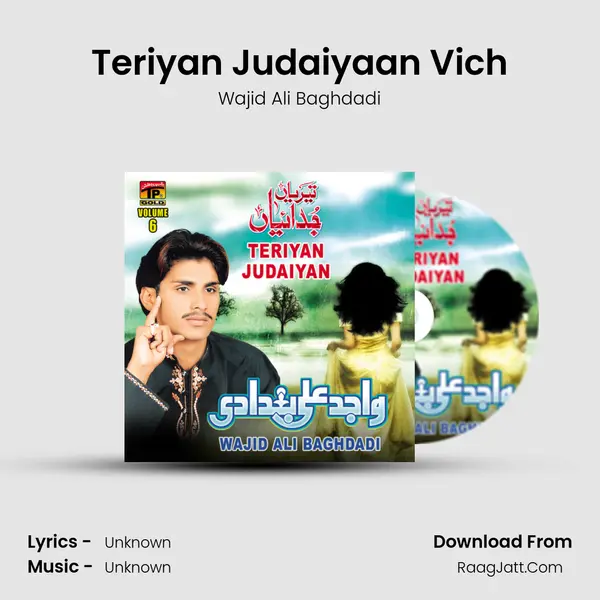 Teriyan Judaiyaan Vich MP3 Song by Wajid Ali Baghdadi Cover