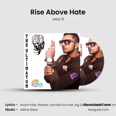 Rise Above Hate MP3 Song by Jazzy B Cover