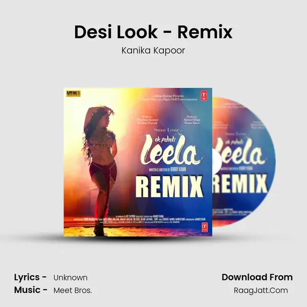 Desi Look - Remix MP3 Song by Kanika Kapoor Cover