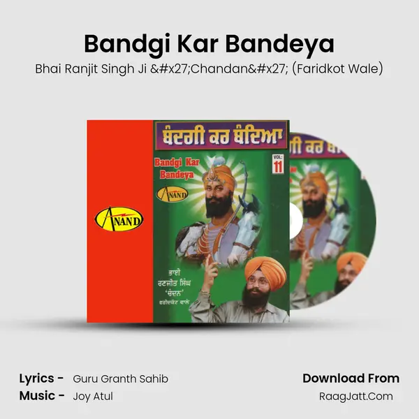 Bandgi Kar Bandeya MP3 Song by Bhai Ranjit Singh Ji 'Chandan' (Faridkot Wale) Cover