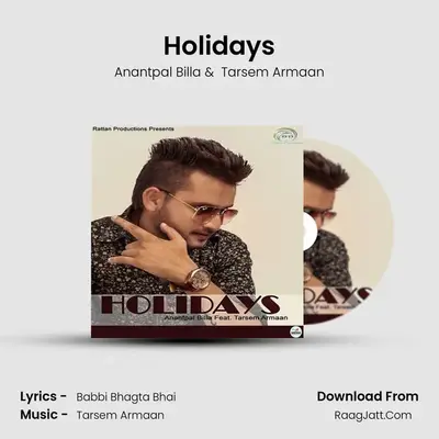 Holidays MP3 Song by Anantpal Billa Cover