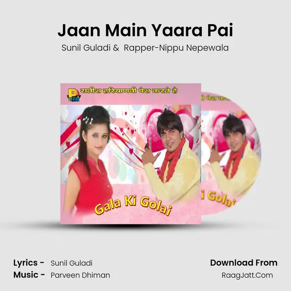 Jaan Main Yaara Pai MP3 Song by Sunil Guladi Cover