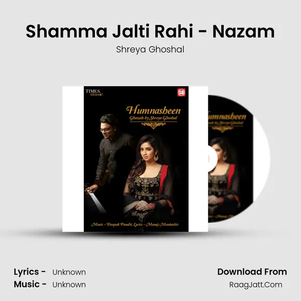 Shamma Jalti Rahi - Nazam MP3 Song by Shreya Ghoshal Cover
