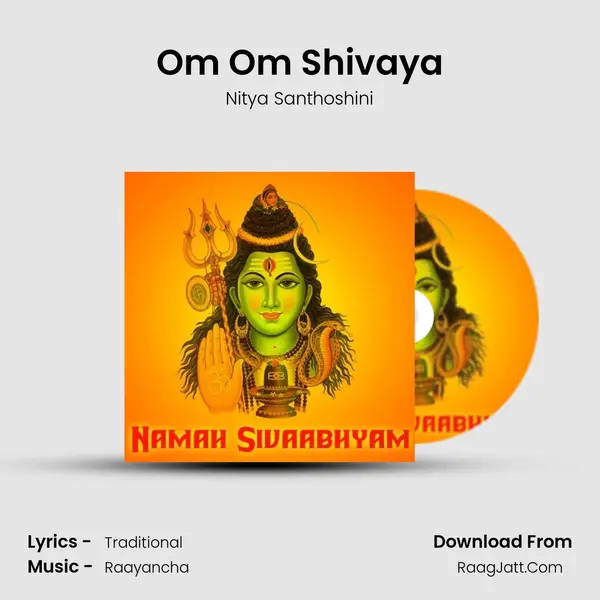 Om Om Shivaya MP3 Song by Nitya Santhoshini Cover