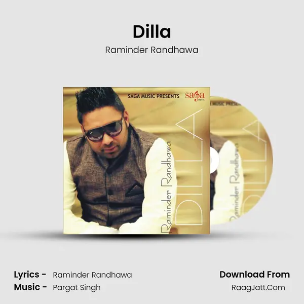 Dilla MP3 Song by Raminder Randhawa Cover