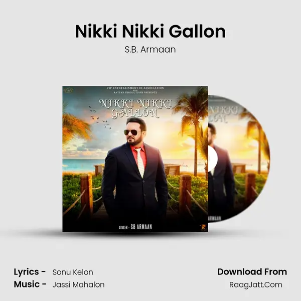 Nikki Nikki Gallon MP3 Song by S.B. Armaan Cover