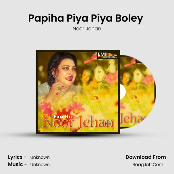 Papiha Piya Piya Boley (From 